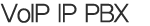 VoIP IP PBX